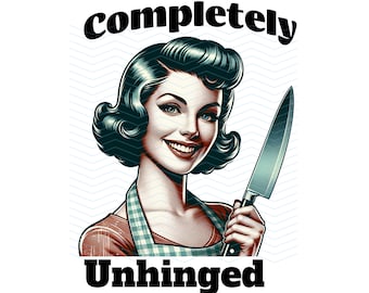 Completamente desquiciado Png, Halloween Png, Descarga sarcástica divertida, Diseño de sublimación de ama de casa retro vintage de moda, Taza de camiseta Tote Png
