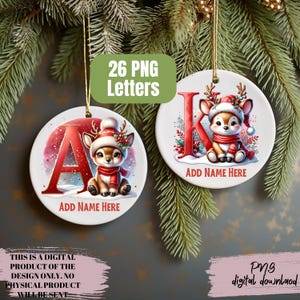 May include: Two round Christmas ornaments with a deer wearing a hat and scarf. One ornament has the letter "A" and the other has the letter "K". The text "ADD NAME HERE" is below the deer. The ornaments are hanging from gold strings. The text "26 PNG Letters" is in a green box.