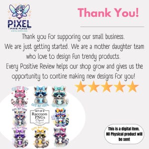 May include: Digital download of eight raccoon PNG clipart images. Each raccoon wears sunglasses and a bow, with the text "Cute But Feral." The image includes the text "Thank You!" and a small fairy logo.