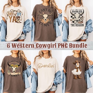 May include: A collection of six Western-themed t-shirts. Designs include a bull skull with text, a cowgirl boot, and a goose wearing a cowboy hat. The text on the shirts includes "Howdy Ya", "Can't Be Tamed", "If I'm the Problem Then You Might Be The Reason", and "Darlin".