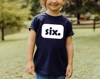 6th Birthday T-shirt, Sixth Birthday Shirt, 6th Birthday Gift, Six Birthday Shirt, Six Years Old Tee, 6th Birthday, Toddler Birthday Shirt