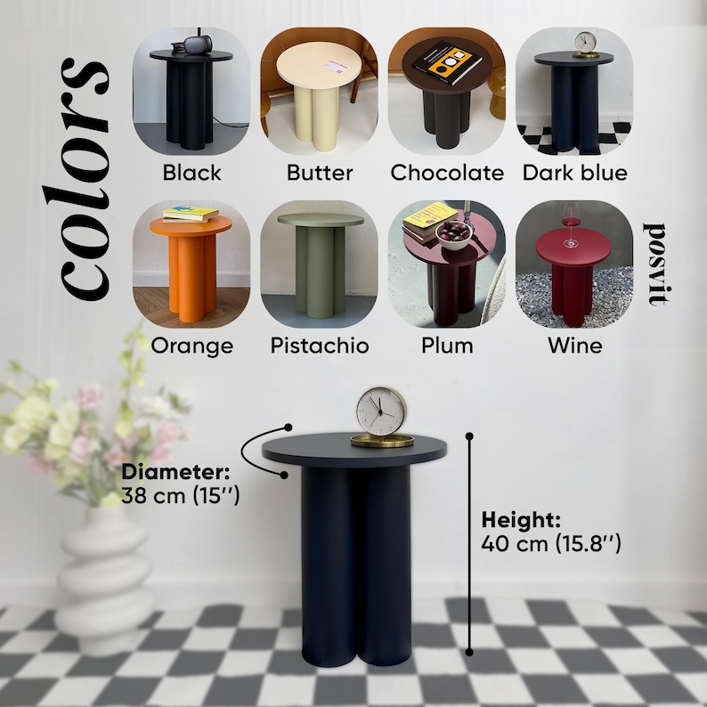 May include: A dark blue side table with a round top and two cylindrical legs. The table's diameter is 15 inches, and the height is 15.8 inches. The image also shows tables in black, butter, chocolate, orange, pistachio, plum, and wine colors.