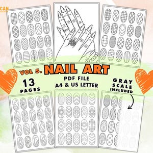 May include: A collection of printable nail art designs, featuring various patterns and styles. The design includes the text "NAIL ART" and "VOL 5. 13 PAGES". The designs are in black and white, with a gray scale included.