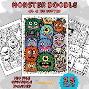 May include: A collection of printable monster doodle coloring pages. The central image features a colorful illustration of various cartoon monsters. The text "MONSTER DOODLE" and "A4 & US LETTER" are at the top. The text "PDF FILE GREYSCALE INCLUDED" and "25 PAGES" are also visible.