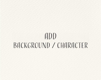 Ajouter un arrière-plan ou un personnage