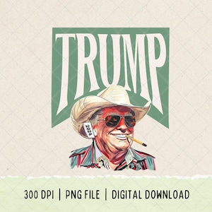 Cowboy Western Make America Great Donald Daddy Png, MAGA Trump President Png, Donald Trump Middle Finger Png, America Png, Trump 2024 Png