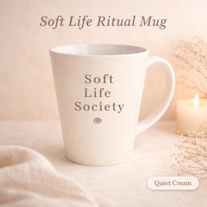 Quiet Cream Latte Mug | Soft Life Society™ Coffee Cup | Minimalist Self Care Gift