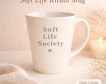 Quiet Cream Latte Mug | Soft Life Society™ Coffee Cup | Minimalist Self Care Gift