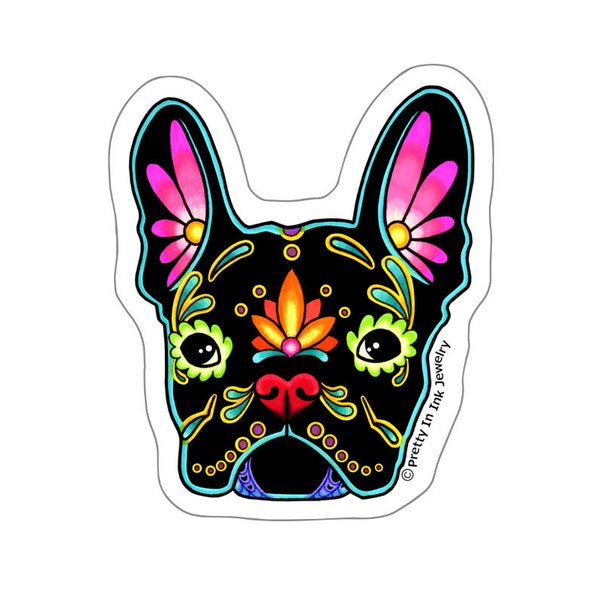 French Bulldog in Black Sticker - Day of the Dead Frenchie Sugar Skull Dog - Clear Vinyl Decal