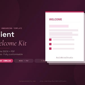 Peut inclure: Un modèle numérique de kit de bienvenue client sur fond violet foncé. Le texte "Client Welcome Kit" est affiché en blanc et rose. Le kit comprend des fichiers DOCX et PDF modifiables, avec 7 pages. Un document avec le mot "WELCOME" est affiché.