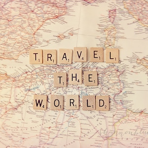 travel photography / world journey, map, wanderlust, adventure, scrabble tiles, letters, typography / travel the world / 8x10 fine art photo image 1