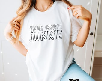 True Crime Junkie, True Crime Shirt, Gift True Crime Lover, Podcast Shirt, Podcaster Apparel, Retro Podcast Merch, True Crime Podcast Shirt