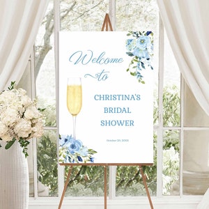 Pop the Prosecco Bridal Shower Welcome Sign, Champagne welcome sign, Wedding Shower Sign, blue floral | PRINTABLE EDITABLE TEMPLATE | 158