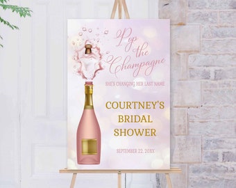 Pop the Champagne Bridal Shower Welcome Sign, Champagne theme Wedding Shower Sign, rose gold pink | PRINTABLE EDITABLE TEMPLATE | 117