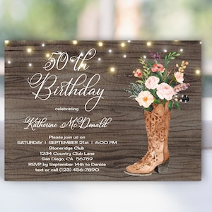 Cowboy Boots Rustic Birthday Invitation for women, Cowgirl, Rustic, Western, Country, Farm, Boho Chic,  21st 30th 40th 50th InviteTEMPLATE