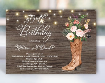 Cowboy Boots Rustic Birthday Invitation for women, Cowgirl, Rustic, Western, Country, Farm, Boho Chic,  21st 30th 40th 50th InviteTEMPLATE