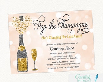 Pop the Champagne She's Changing her Last Name Bridal Shower Invitation | Champagne Theme Invite| Bachelorette Party | Engagement Party