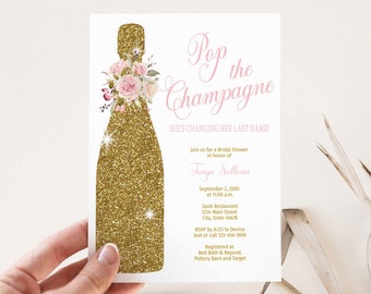 Champagne Bridal Shower Invitation Pink Floral Pop the Champagne She's Changing her Last Name, blush and gold brunch and bubbly TEMPLATE 134