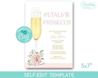 Petals and Prosecco Bridal Shower Invitation, Champagne Bridal Shower theme, Wedding Shower, pink floral | PRINTABLE EDITABLE TEMPLATE | 136