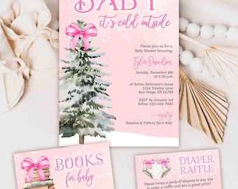 May include: Pink and white baby shower invitation featuring a watercolour illustration of a snowy pine tree. The invitation text reads "Baby it's cold outside" and includes details for a baby shower honouring Tyler Droidson.