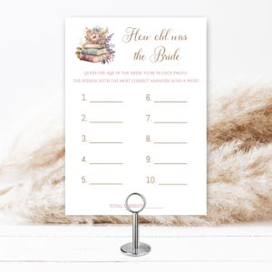May include: A printable bridal shower game with the title "How old was the Bride?"  Guests guess the age of the bride-to-be in each photo. The person with the most correct answers wins a prize.