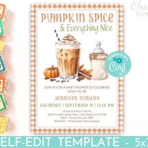 May include: A baby shower invitation with a fall theme. The design features a pumpkin spice latte, a baby bottle, and the text "Pumpkin Spice & Everything Nice." The invitation is 5x7 inches.