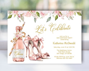May include: A party invitation with a watercolor design. It features a champagne bottle with a straw, high heels, and floral accents. The text reads "Let's Celebrate" and includes party details.
