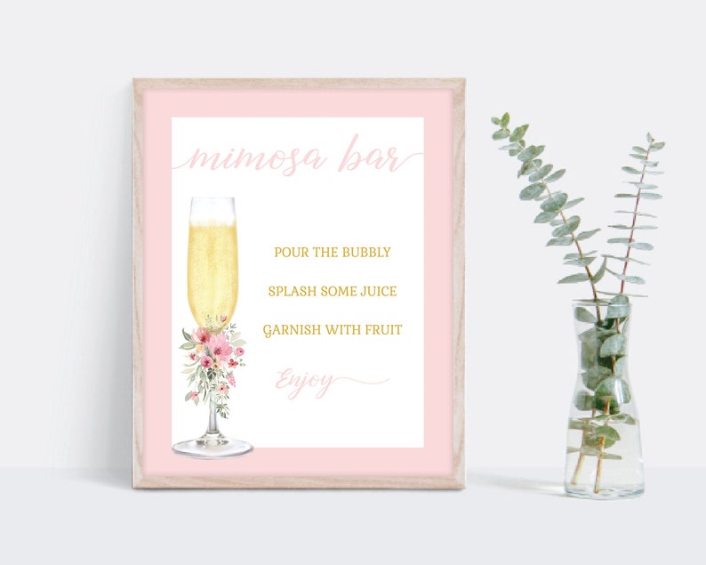 Mimosa Bar Sign 8x10, pink floral, matches Petal and Prosecco Invitation diy EDITABLE PRINTABLE TEMPLATE 138 image 1