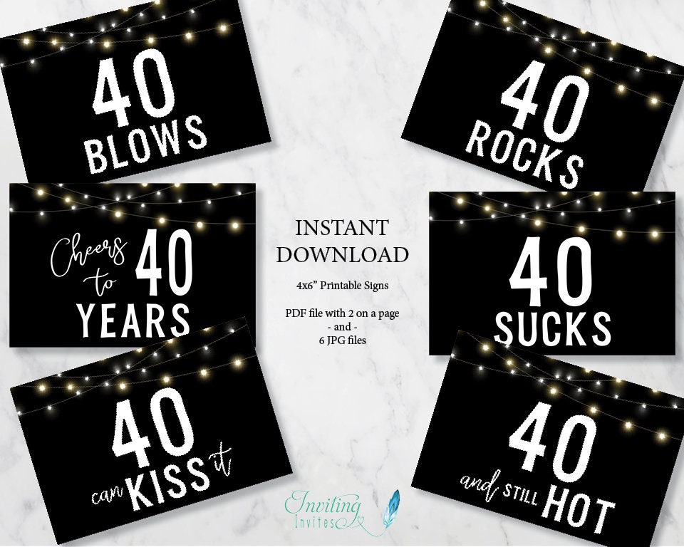 40th Birthday launched Signs 40 Sucks 40th-birthday-launched-signs-40-sucks