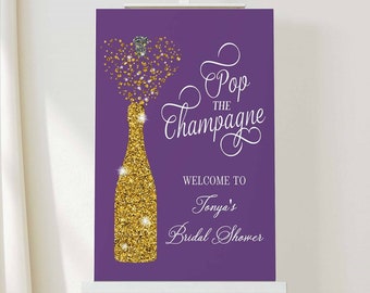 Pop The Champagne Welcome Sign, Champagne Theme Bridal Shower, Wedding Shower, purple faux glitter | PRINTABLE EDITABLE TEMPLATE | 229