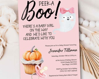 May include: Pink baby shower invitation with the words "Peek-a-Boo!" in black script. The invitation includes a cartoon ghost with a pink bow, a cupcake with a pumpkin, and a pacifier. The text reads "There's a baby girl on the way and we'd like to celebrate with you."