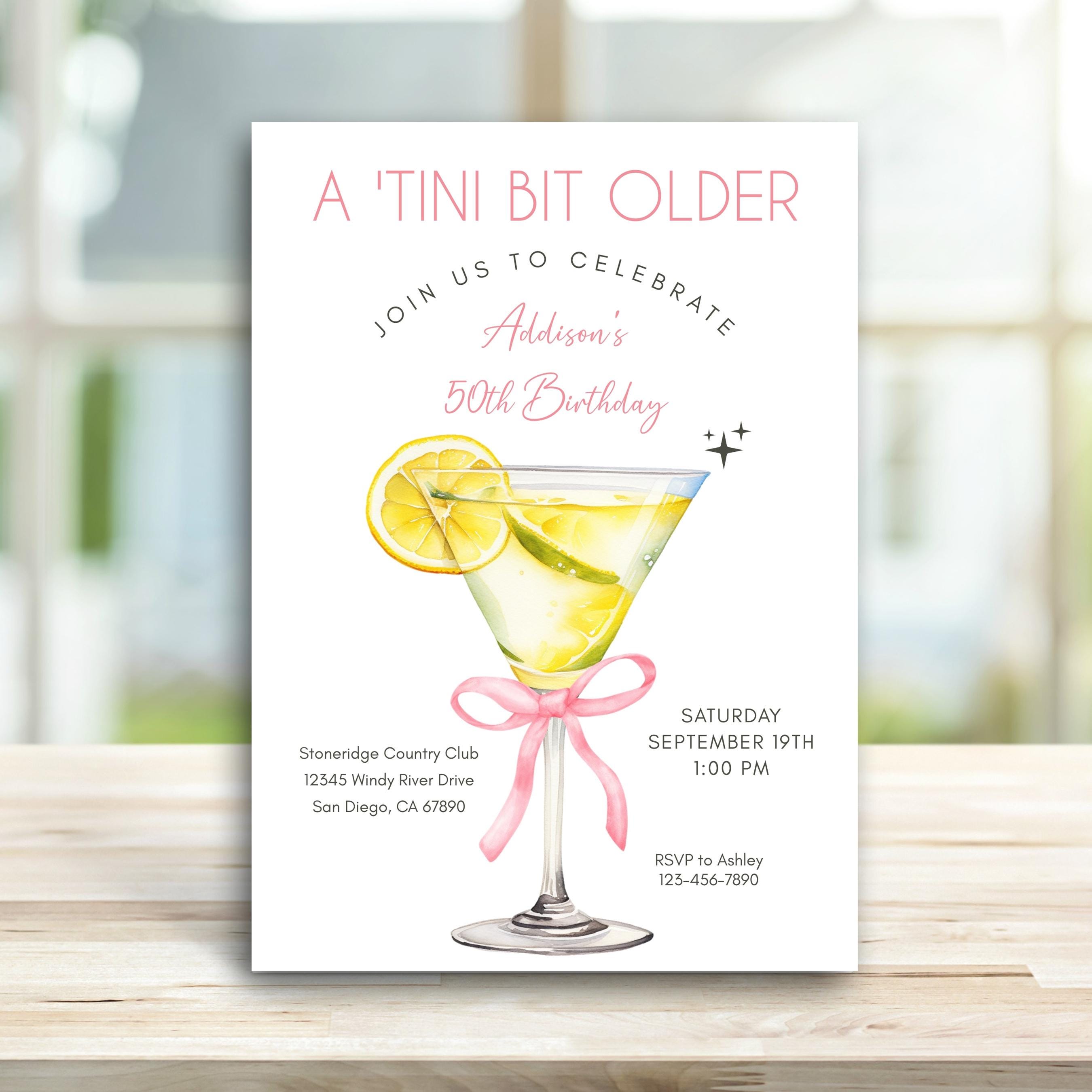 A Tini Bit Older Birthday Invitation Lemon Drop Martini Theme Pink