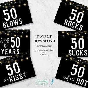 50th Birthday Signs 4x6&quot; Black and White String Lights Cheers to 50, Blows Sucks Rocks Can Kiss It Still Hot Printable INSTANT DOWNLOAD #110