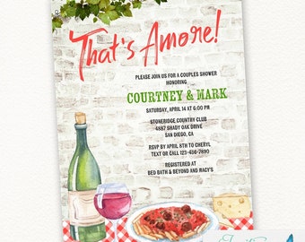 PRINTED Italian theme Bridal Shower Invitation, That's Amore invite, Pizza, Pasta, Wine invite, couples shower