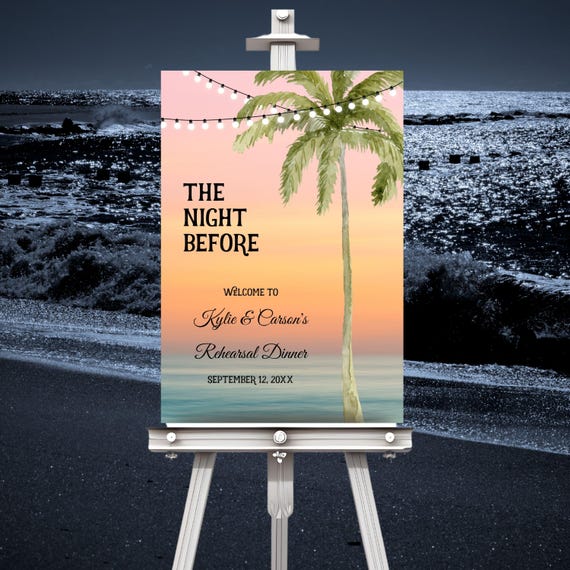 The Night Before Sunset Beach Rehearsal Dinner Welcome Sign Poster, Wedding Welcome Party Sign, Tropical Ocean Palm Tree | TEMPLATE 505