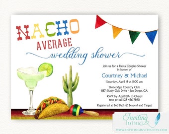 Nacho Average Wedding shower, Fiesta bridal Shower theme invitations, Mexican Fiesta invite, couples shower, margarita, taco
