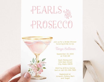 May include: A bridal shower invitation with a pink and gold champagne flute with pearls around the rim. The invitation says "Pearls and Prosecco" and is for Tonya Sullivan.