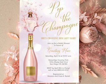 Pink Champagne Bridal Shower Invitation, Pop the Champagne Invite, She's Changing her Last Name, Champagne Themed brunch and bubbly TEMPLATE