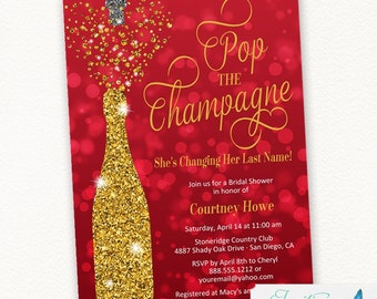 Bridal Shower Invitation, Pop the Champagne She's Changing her Last Name | red, gold silver Champagne Invitation | Bachelorette Engagement