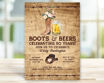 Cowgirl Boots and Beer Rustic Birthday Party Invitation, Cowboy Boot Western, Hoedown Country, barn, 30th 40th 50th 60th 70th TEMPLATE 165