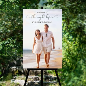 Editable Rehearsal Dinner Welcome Sign with photo template, The Night Before Wedding Rehearsal decorations,  PRINTABLE DIGITAL DOWNLOAD 330