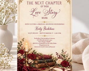 Book Theme Bridal Shower Invitation, Next Chapter Love Story, Burgundy Floral, Editable Corjl Template (DIGITAL or PRINTED 645)