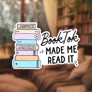 Pegatina "Me hizo leerlo" de BookTok, pegatinas para Kindle, pegatinas para tableta, pegatinas para teléfono, pegatinas de libros, pegatinas de BookTok, regalos