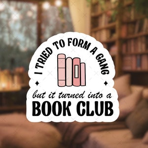 Veranderd in een boekenclubsticker, Kindle-stickers, tabletstickers, telefoonstickers, leesgrage stickers, Booktok-stickers, cadeaus
