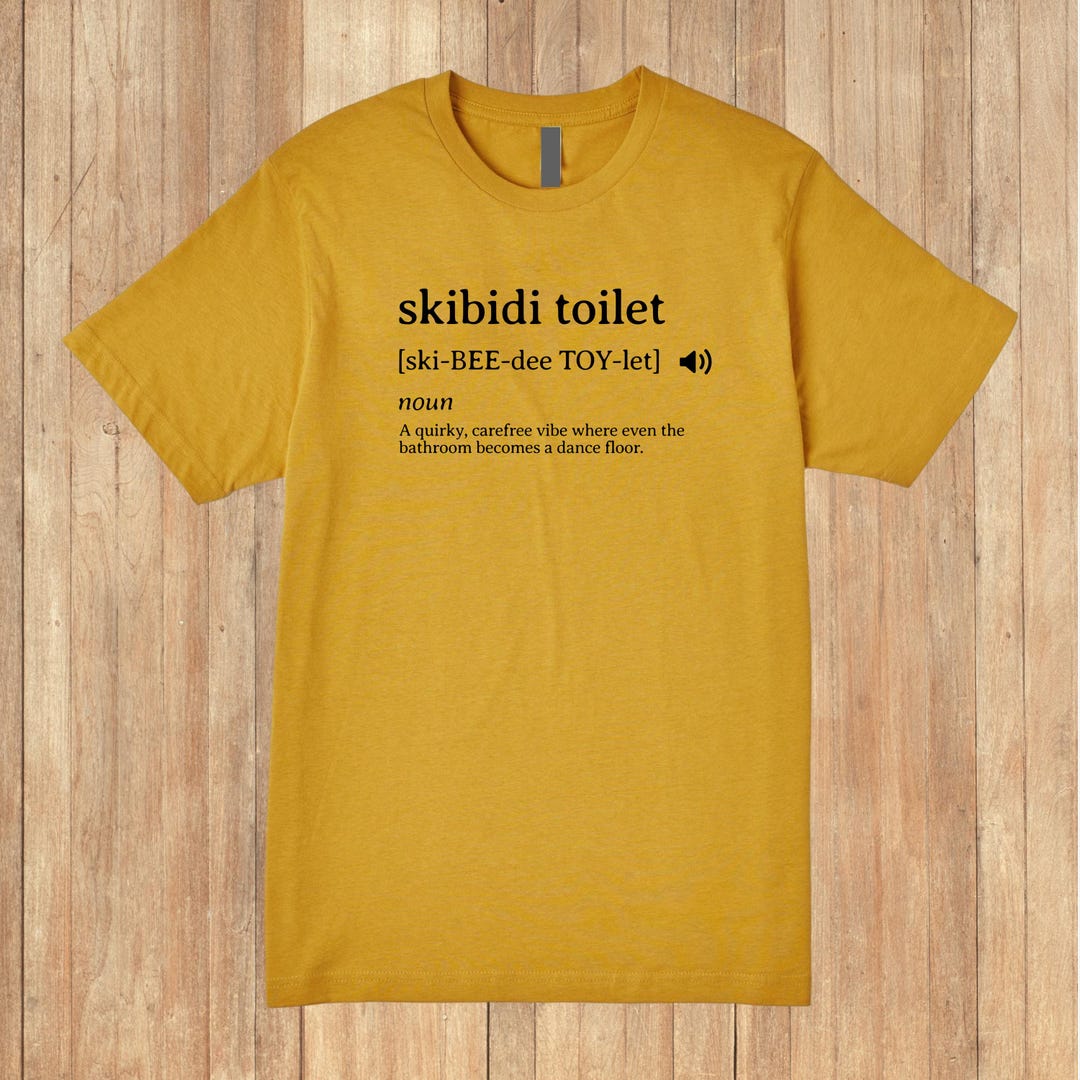 Skibidi Definition T-shirt, Skibidi Fashion, Perfect Gift for Youth