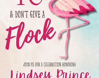 Customizable I don&#39;t Give a Flock Birthday Invite, Beach Birthday Invite, Flamingo Birthday Invite, Flock Birthday Invite