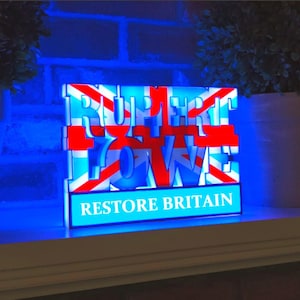 Rupert Lowe Restore Britain LED sign (multiple versions) - UK General Election 2029 Sign