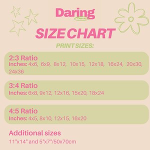 May include: A size chart for prints with different aspect ratios and sizes. The chart includes 2:3, 3:4, and 4:5 ratios with various inch measurements. Additional sizes are also listed: 11"x14" and 5"x7"/50x70cm.
