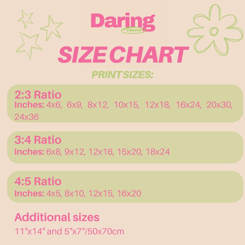 May include: A size chart for prints with different aspect ratios and sizes. The chart includes 2:3, 3:4, and 4:5 ratios with various inch measurements. Additional sizes are also listed: 11"x14" and 5"x7"/50x70cm.