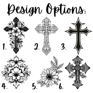 May include: Black and white design options featuring crosses and floral elements. The text "Design Options" is at the top. Six different designs are numbered 1 through 6, including crosses with intricate patterns and floral accents.